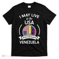 May Live In The Usa But My Story Began In Venezuela Gift T-Shirt thumb 0