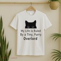 My Life Is Ruled By A Tiny Fluffy Overlord For T-Shirt thumb 2