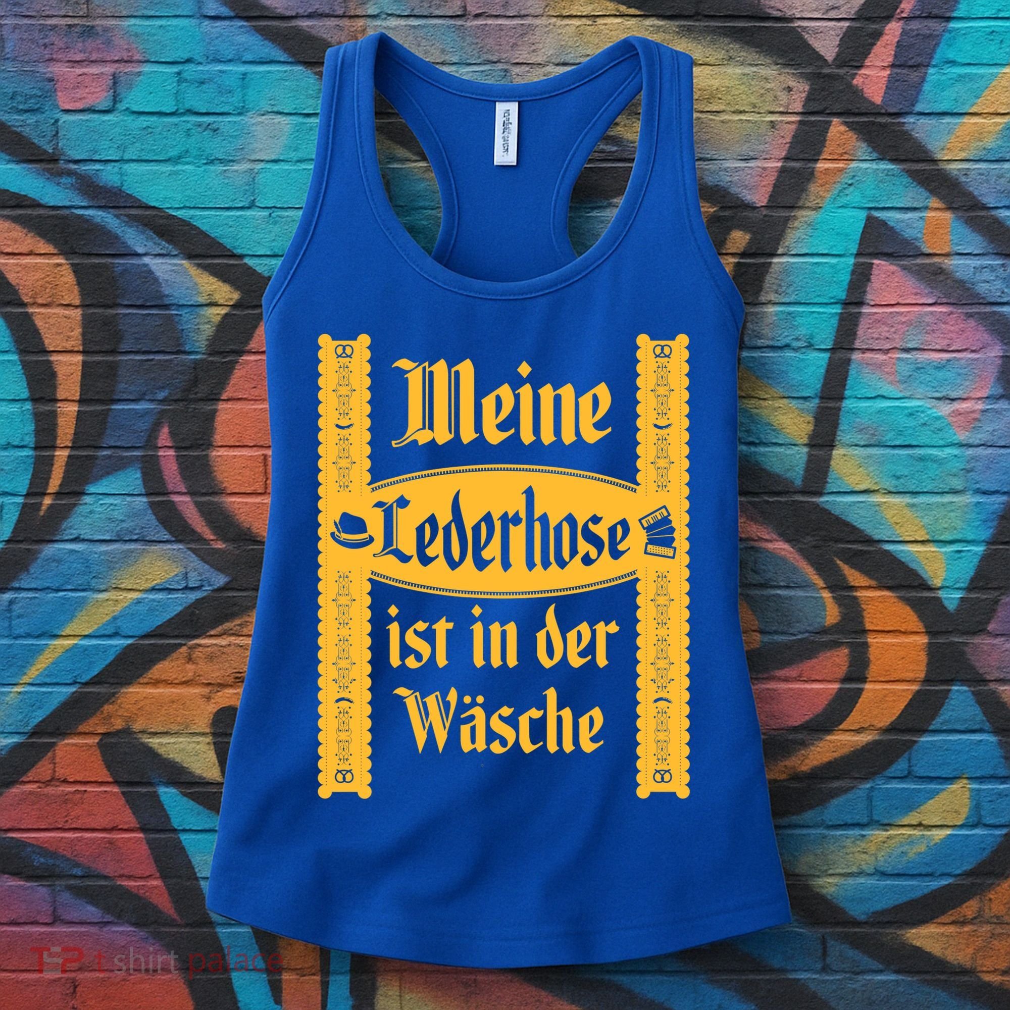 My Lederhosen Is In The Wash Funny Oktoberfest Costume Women's Tank Top