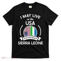 May Live In Usa But My Story Began In Sierra Leone Flag Gift T-Shirt thumb 0