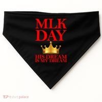 MLK Day His Dream Is My Dream USA-Made Doggie Bandana thumb 0