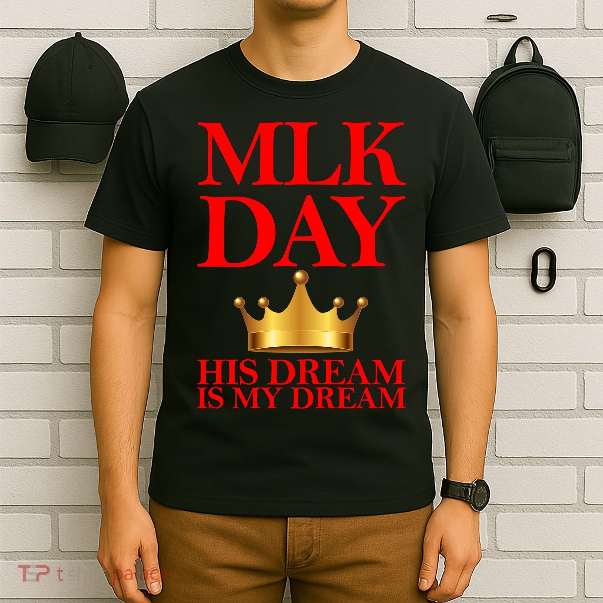 MLK Day His Dream Is My Dream T-Shirt