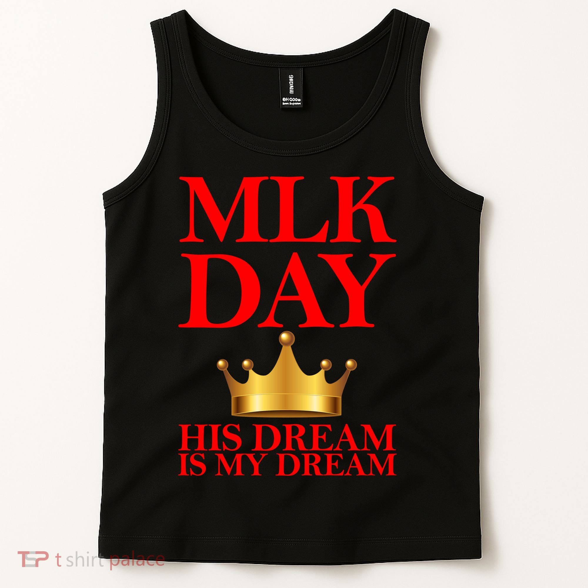 MLK Day His Dream Is My Dream Tank Top