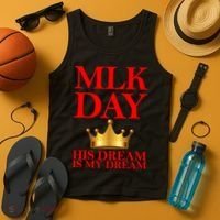 MLK Day His Dream Is My Dream Tank Top thumb 4