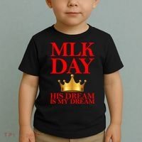 MLK Day His Dream Is My Dream Toddler T-Shirt thumb 2