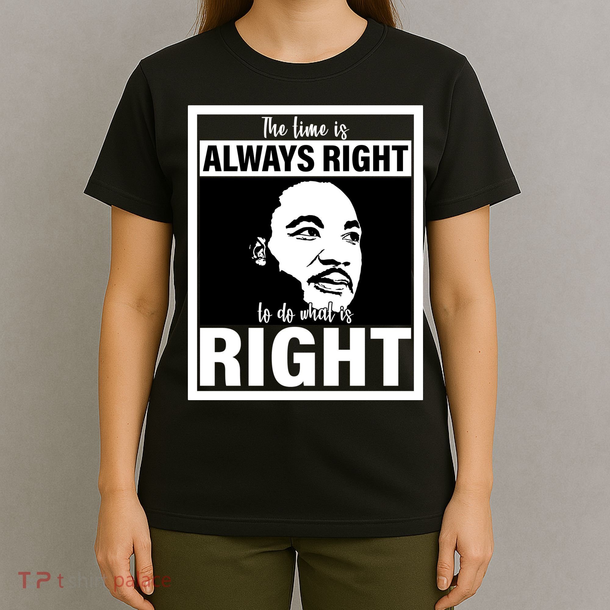 MLK Do What Is Right Martin Luther King Quote T-Shirt