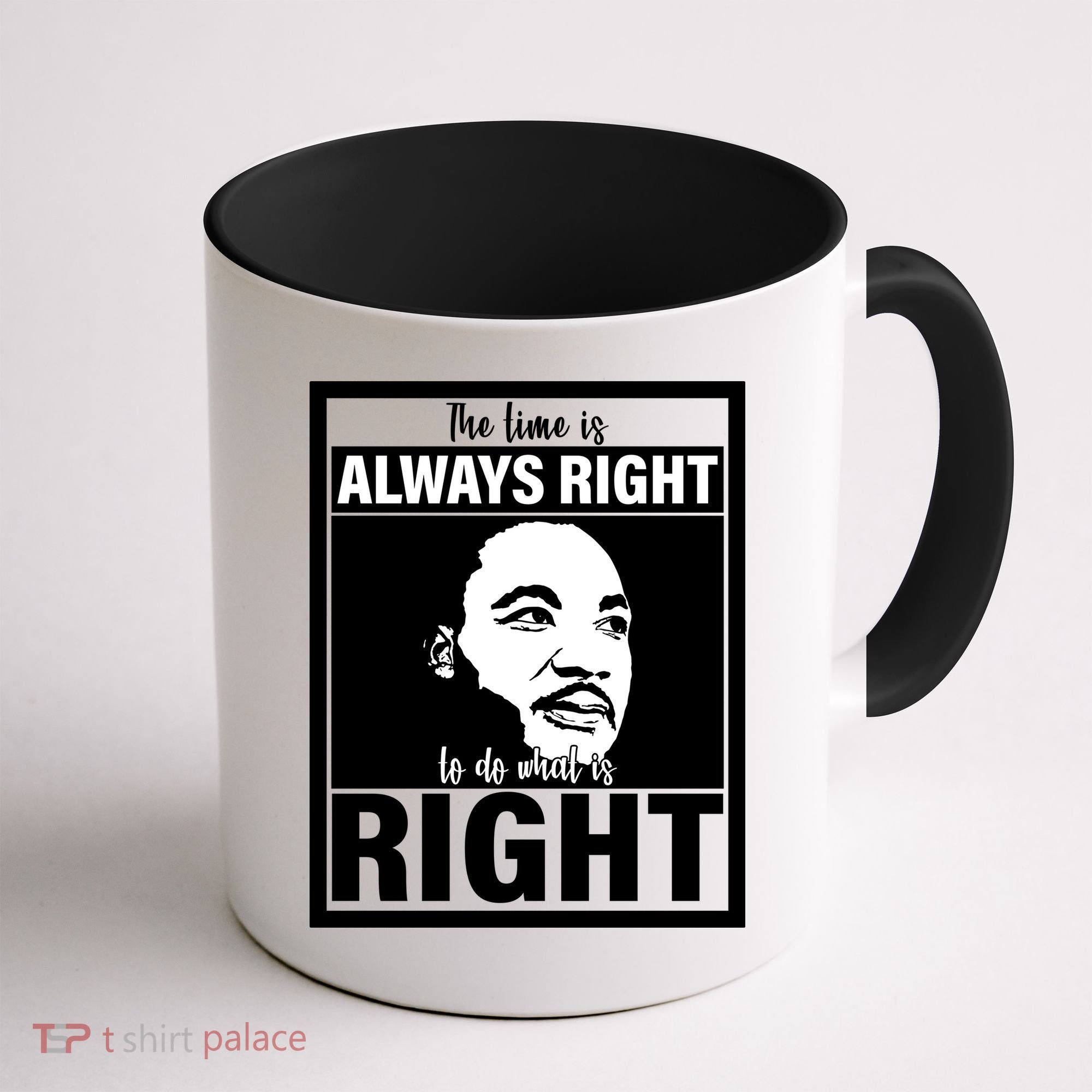MLK Do What Is Right Martin Luther King Quote Coffee Mug