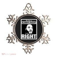 MLK Do What Is Right Martin Luther King Quote Ornament thumb 0
