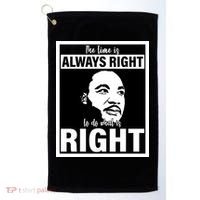 MLK Do What Is Right Martin Luther King Quote Golf Towel thumb 0