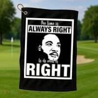 MLK Do What Is Right Martin Luther King Quote Golf Towel thumb 1