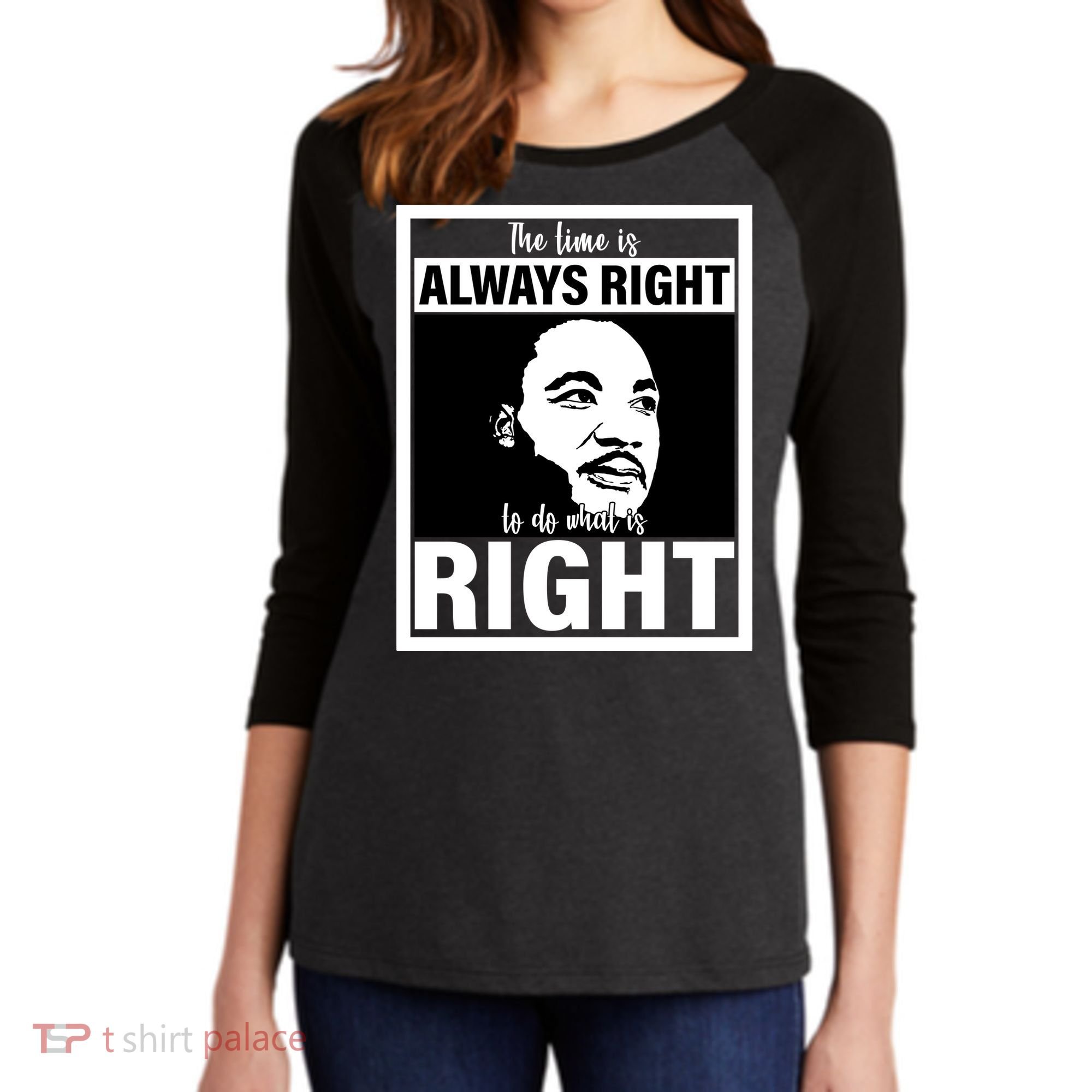 MLK Do What Is Right Martin Luther King Quote Women's Tri-Blend 3/4-Sleeve Raglan Shirt