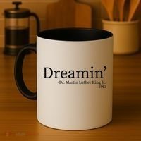 MLK Dreamin' Dr. Martin Luther King Jr. Coffee Mug thumb 4