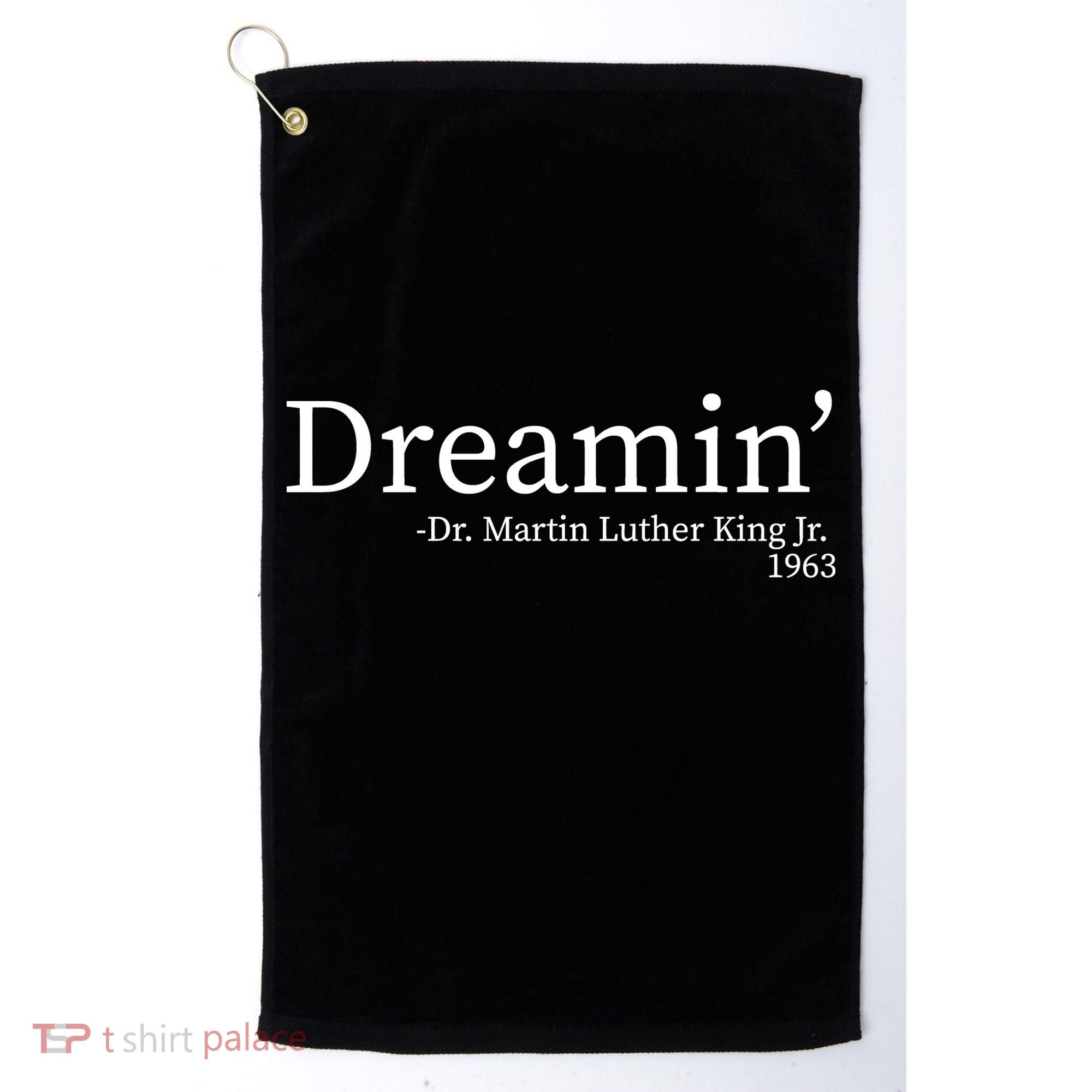 MLK Dreamin' Dr. Martin Luther King Jr. Golf Towel