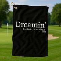 MLK Dreamin' Dr. Martin Luther King Jr. Golf Towel thumb 1