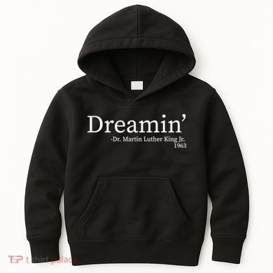 MLK Dreamin' Dr. Martin Luther King Jr. Kids Hoodie