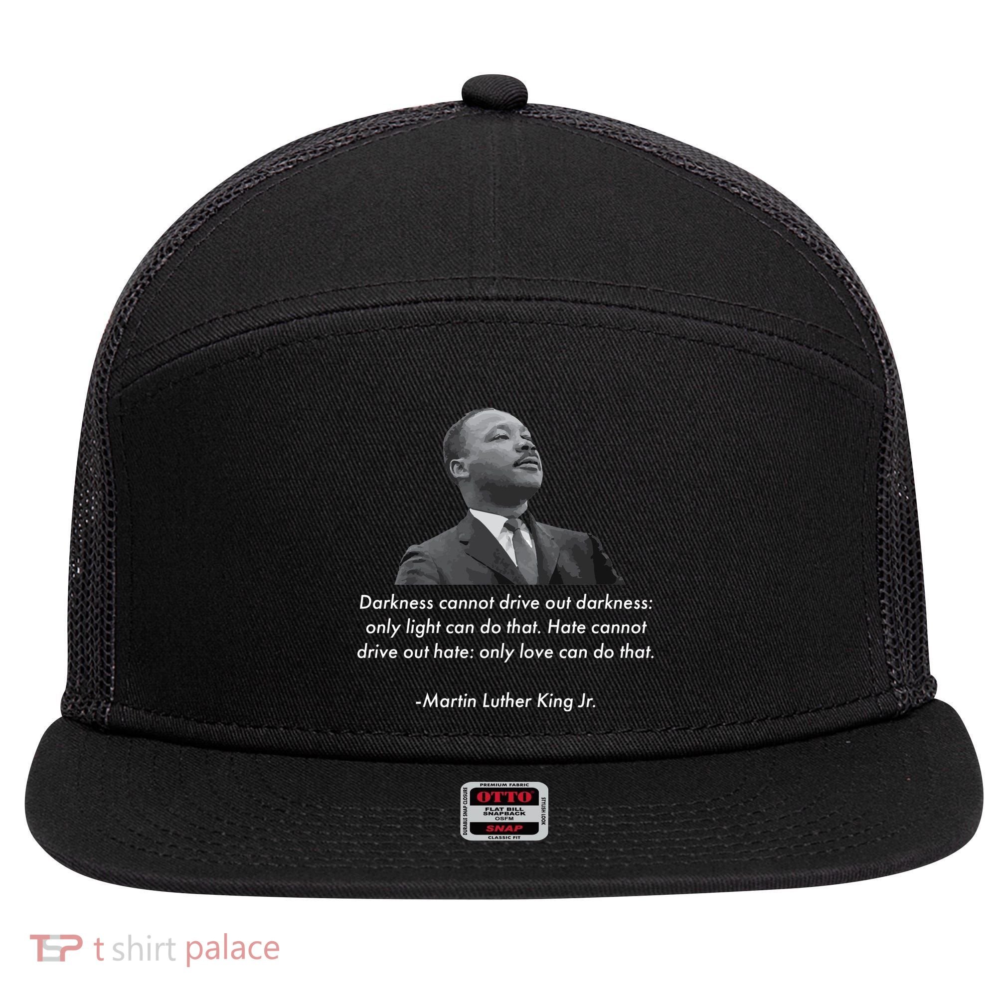 MLK Quote Martin Luther King Jr. 7 Panel Mesh Trucker Snapback Hat