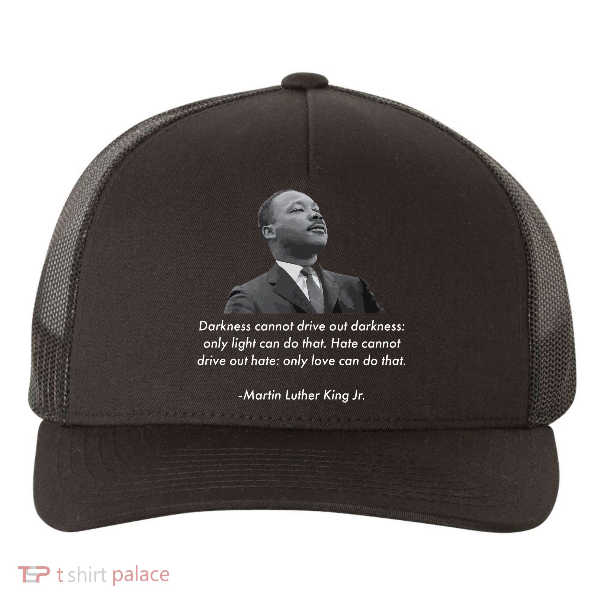 MLK Quote Martin Luther King Jr. Yupoong Adult 5-Panel Trucker Hat