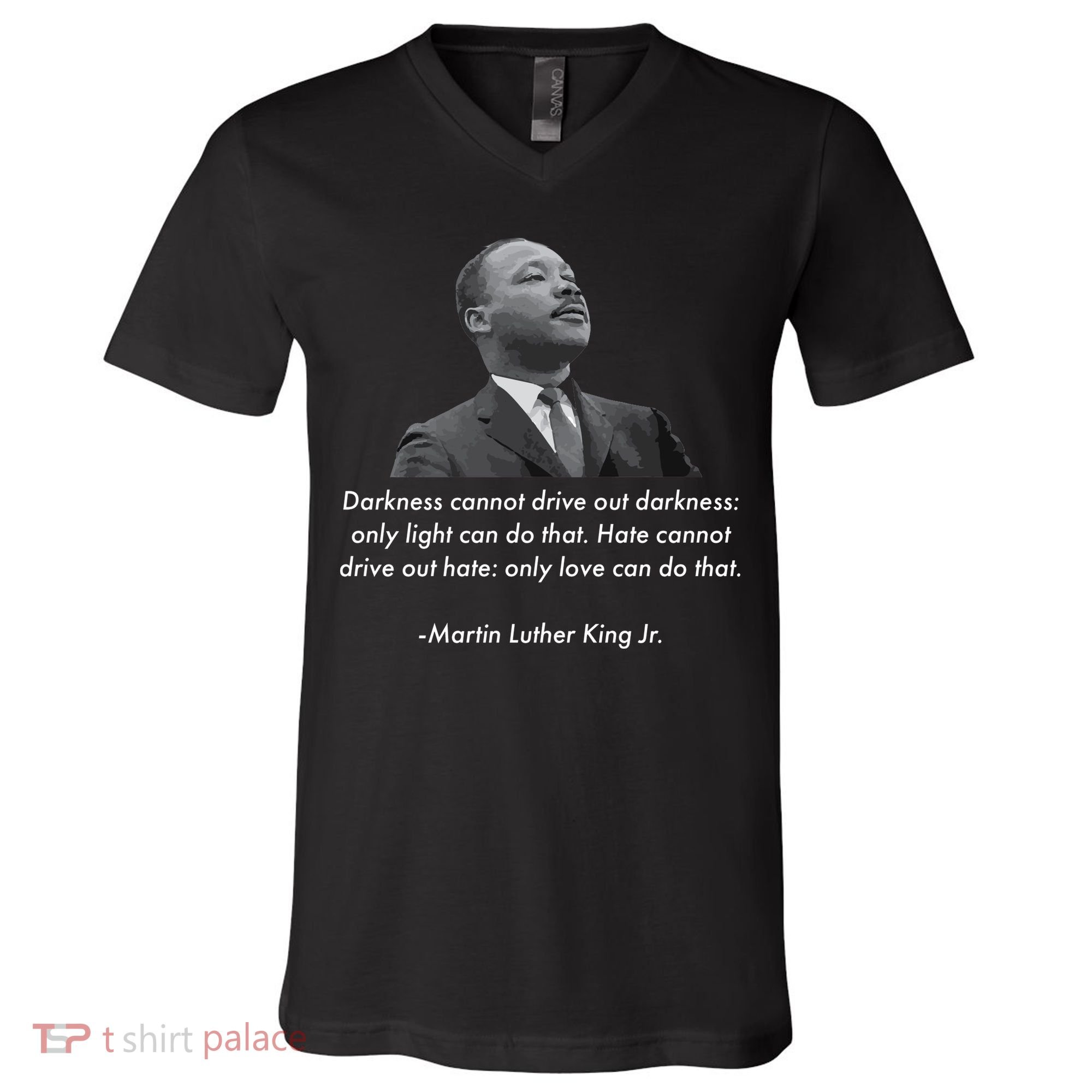 MLK Quote Martin Luther King Jr. V-Neck T-Shirt