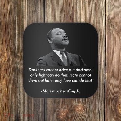 MLK Quote Martin Luther King Jr. Coaster
