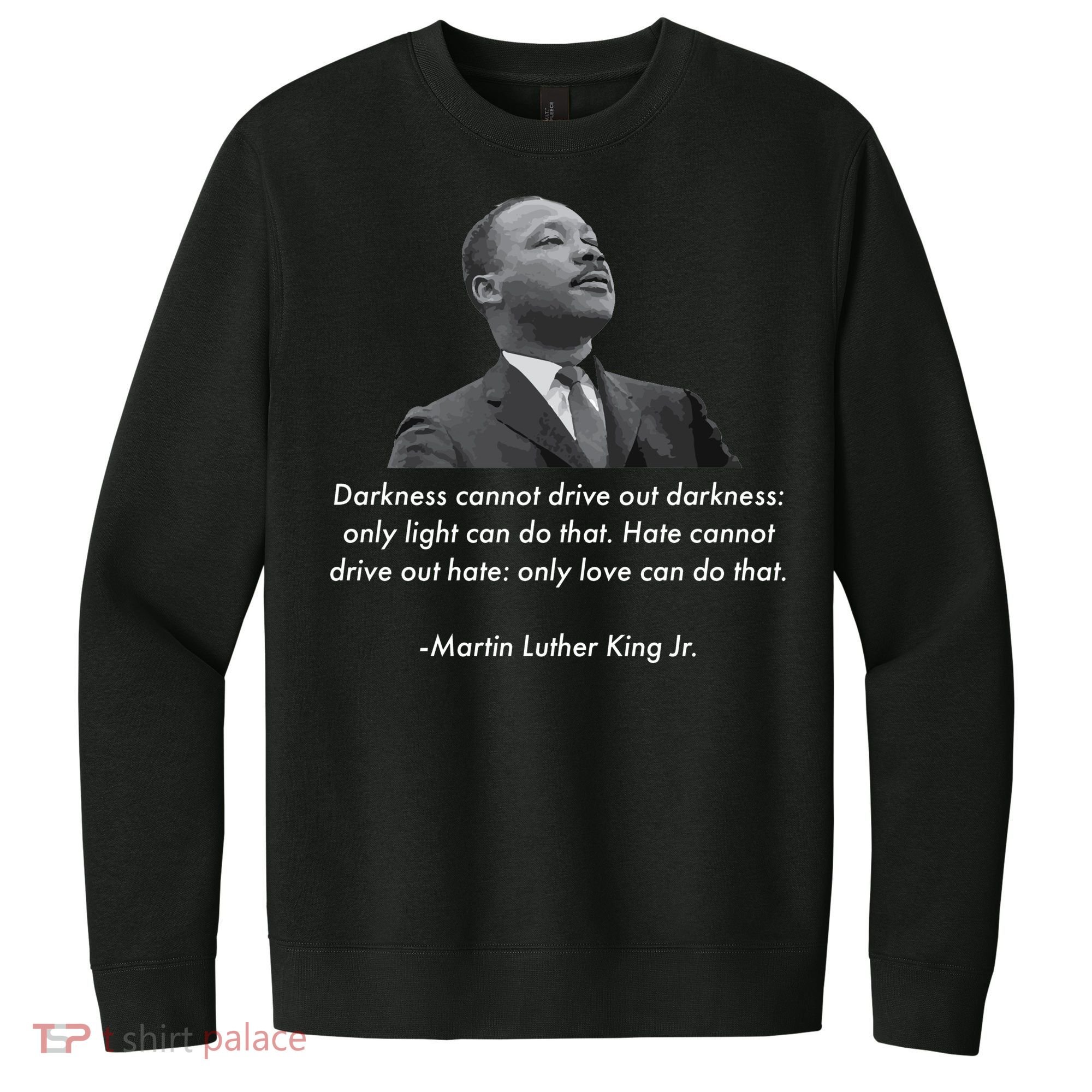 MLK Quote Martin Luther King Jr. V.I.T. Fleece Crew Sweatshirt