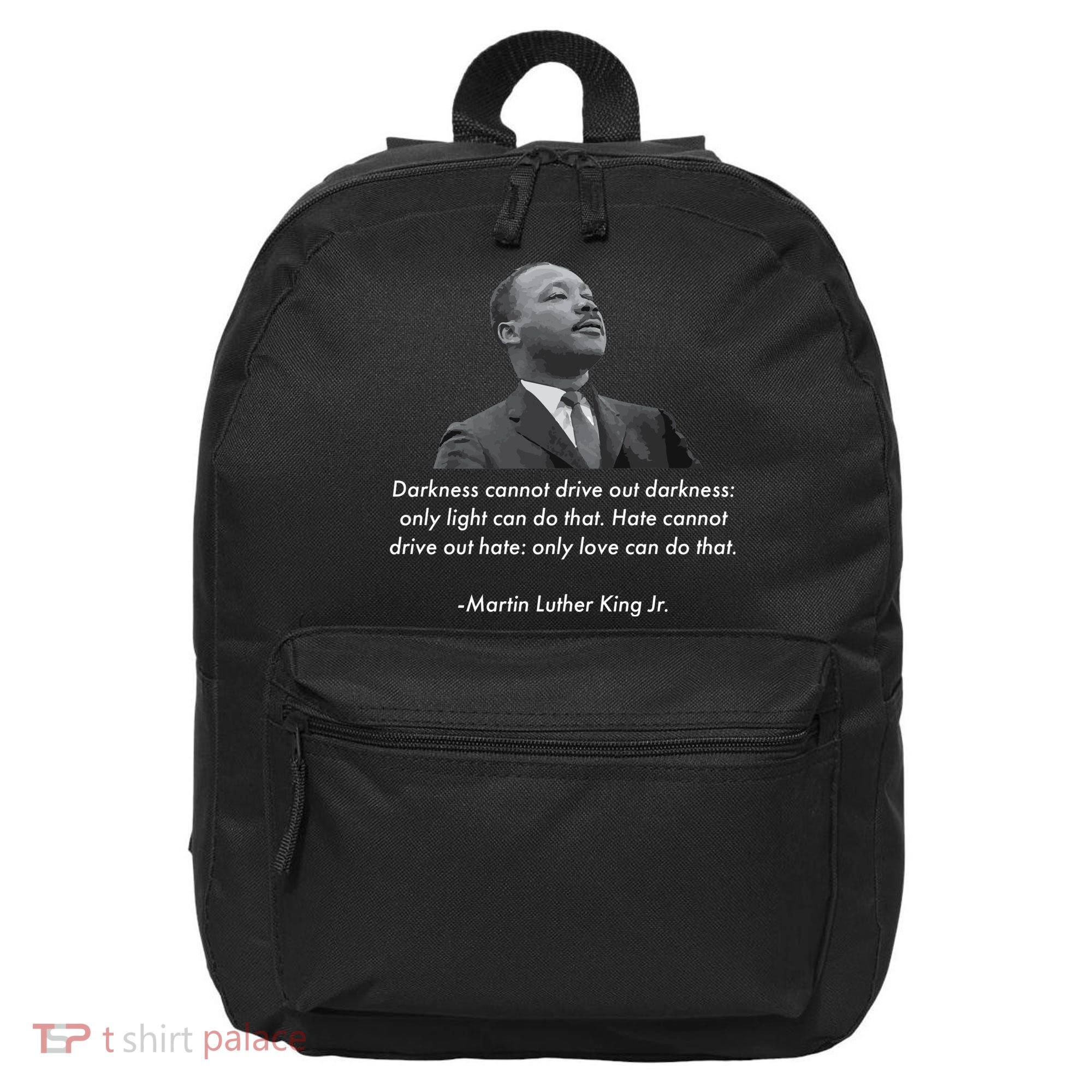 MLK Quote Martin Luther King Jr. 16 in Basic Backpack