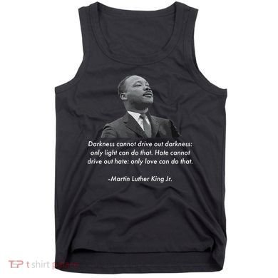MLK Quote Martin Luther King Jr. Tank Top