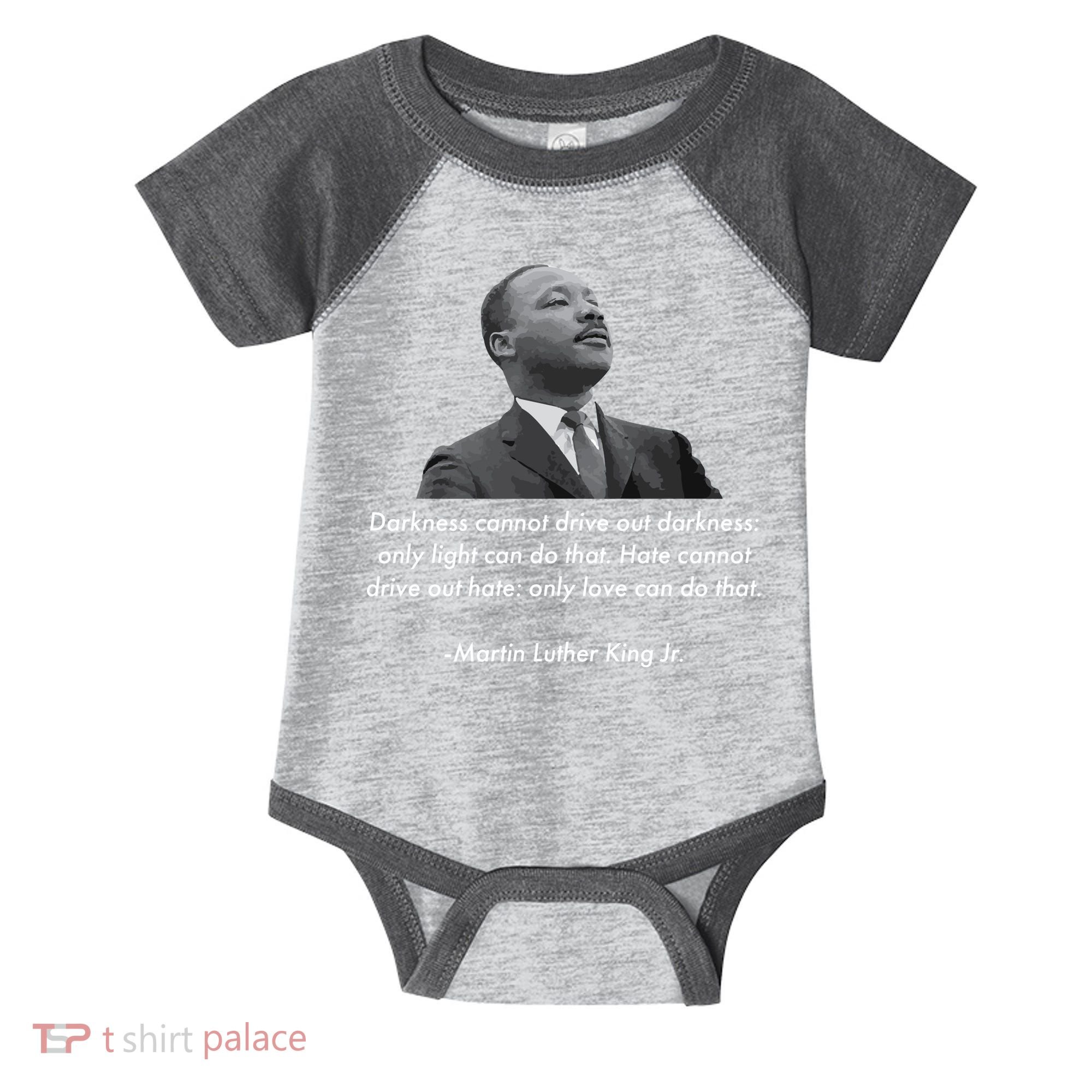 MLK Quote Martin Luther King Jr. Infant Baby Jersey Bodysuit