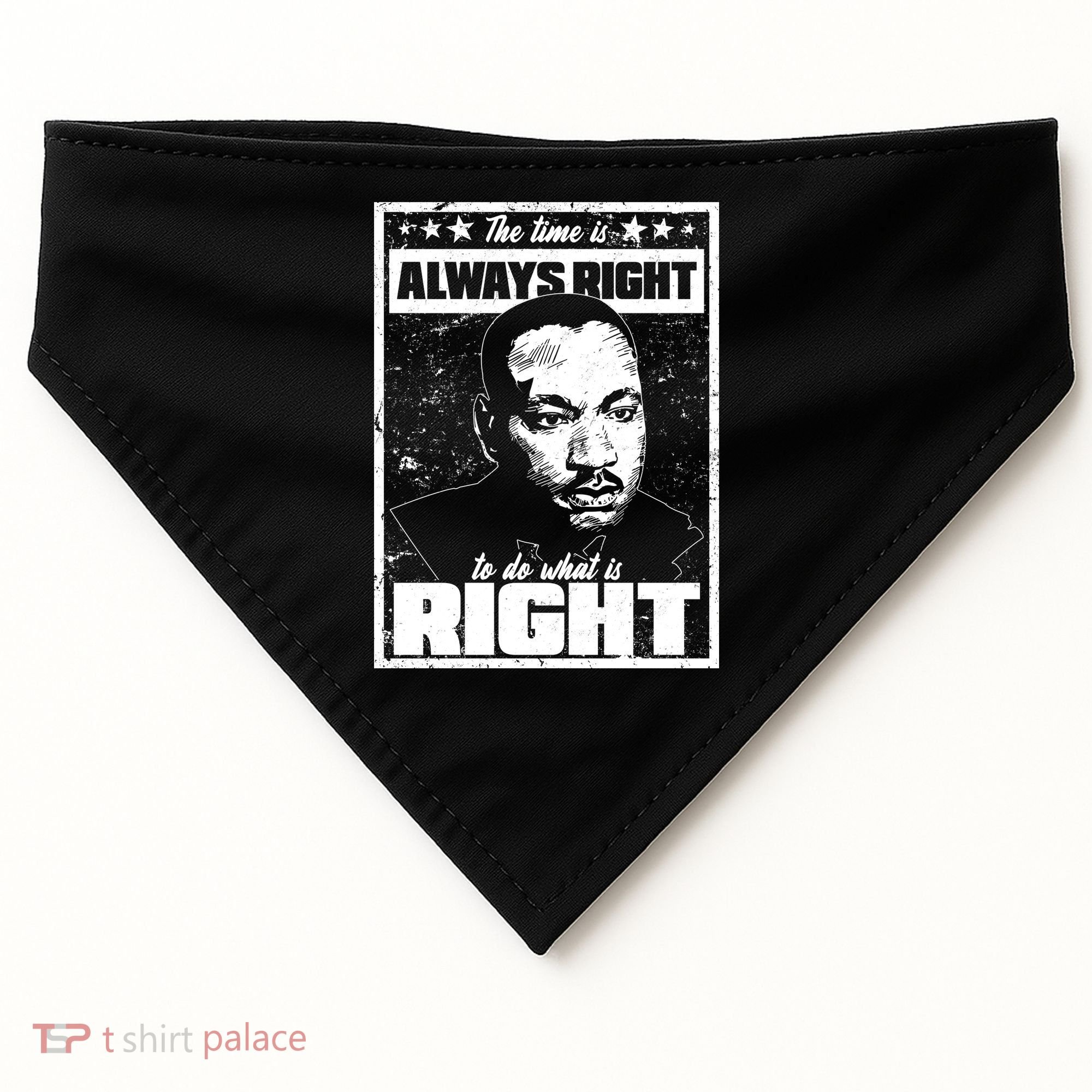 MLK The Time is Always Right to Do What is Right USA-Made Doggie Bandana