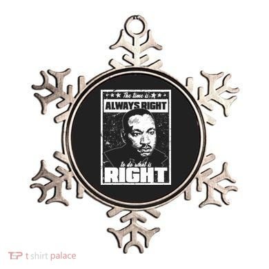 MLK The Time is Always Right to Do What is Right Ornament