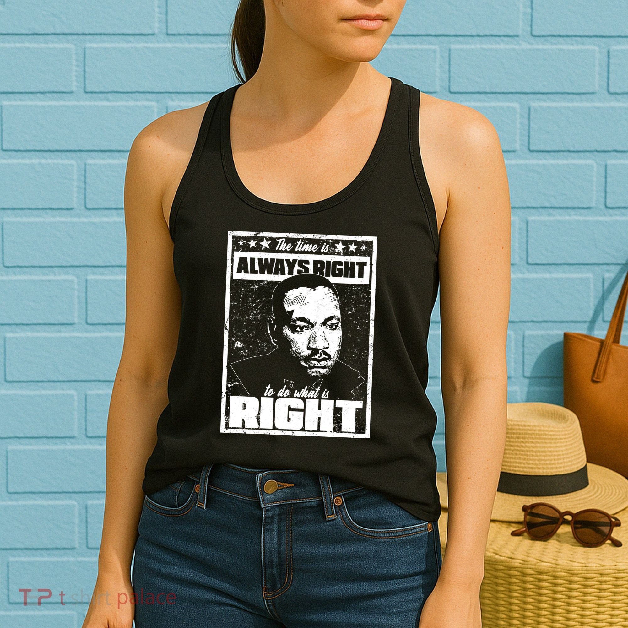 MLK The Time is Always Right to Do What is Right Women's Tank Top