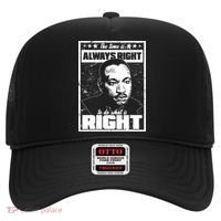MLK The Time is Always Right to Do What is Right Hat thumb 0