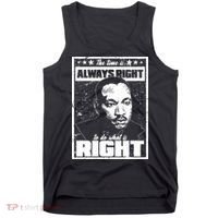 MLK The Time is Always Right to Do What is Right Tank Top thumb 0