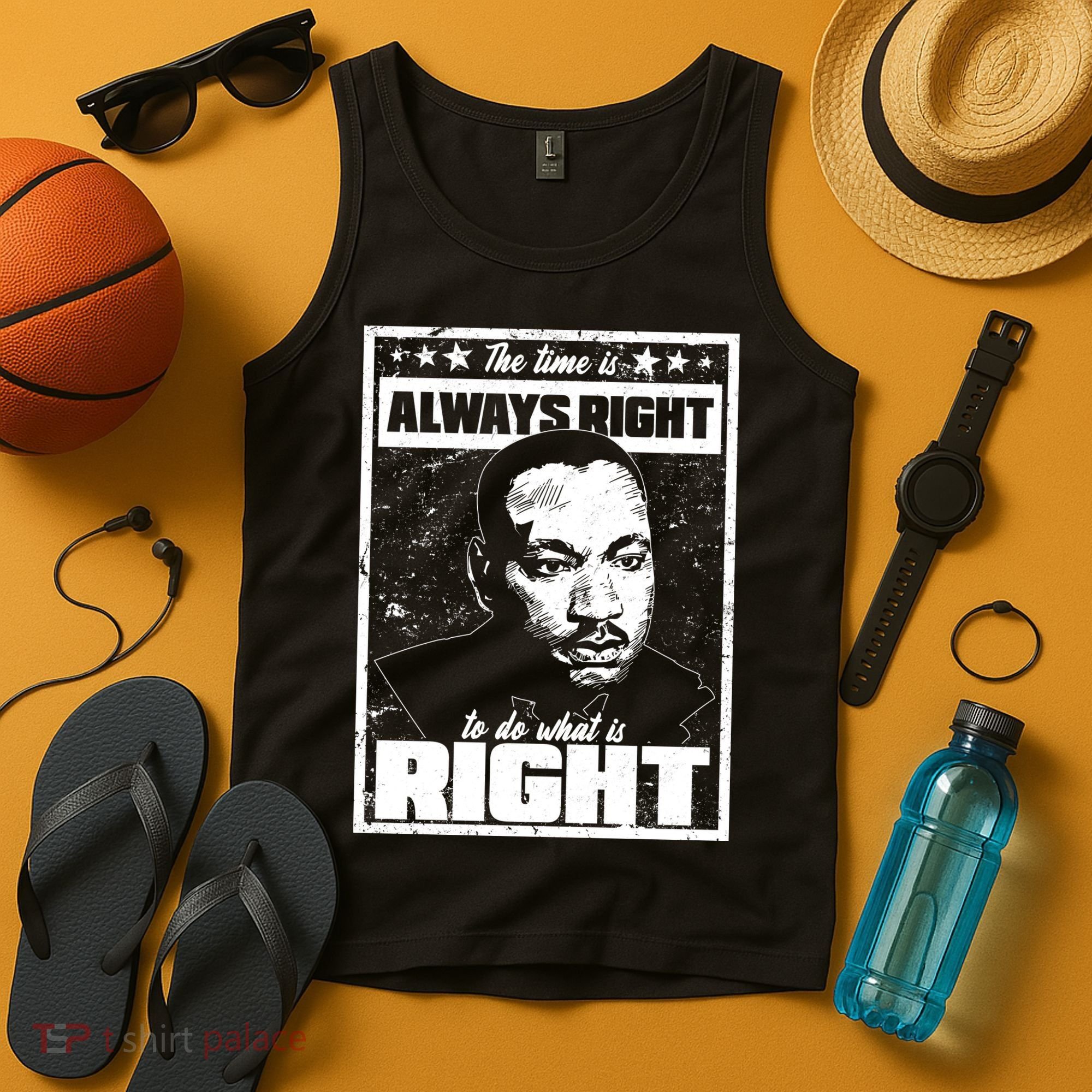 MLK The Time is Always Right to Do What is Right Tank Top