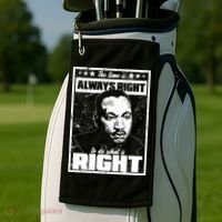 MLK The Time is Always Right to Do What is Right Golf Towel thumb 2