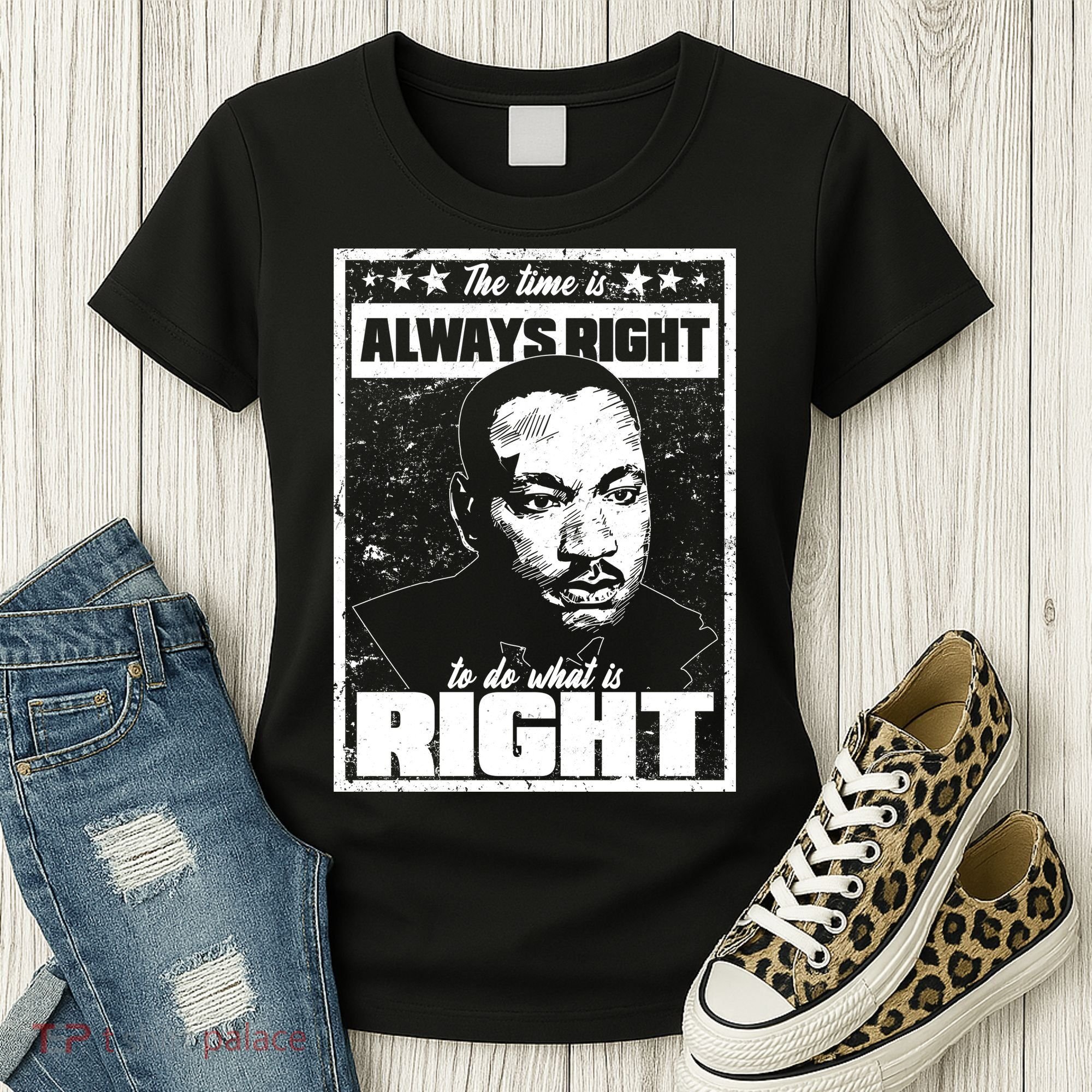 MLK The Time is Always Right to Do What is Right Women's T-Shirt