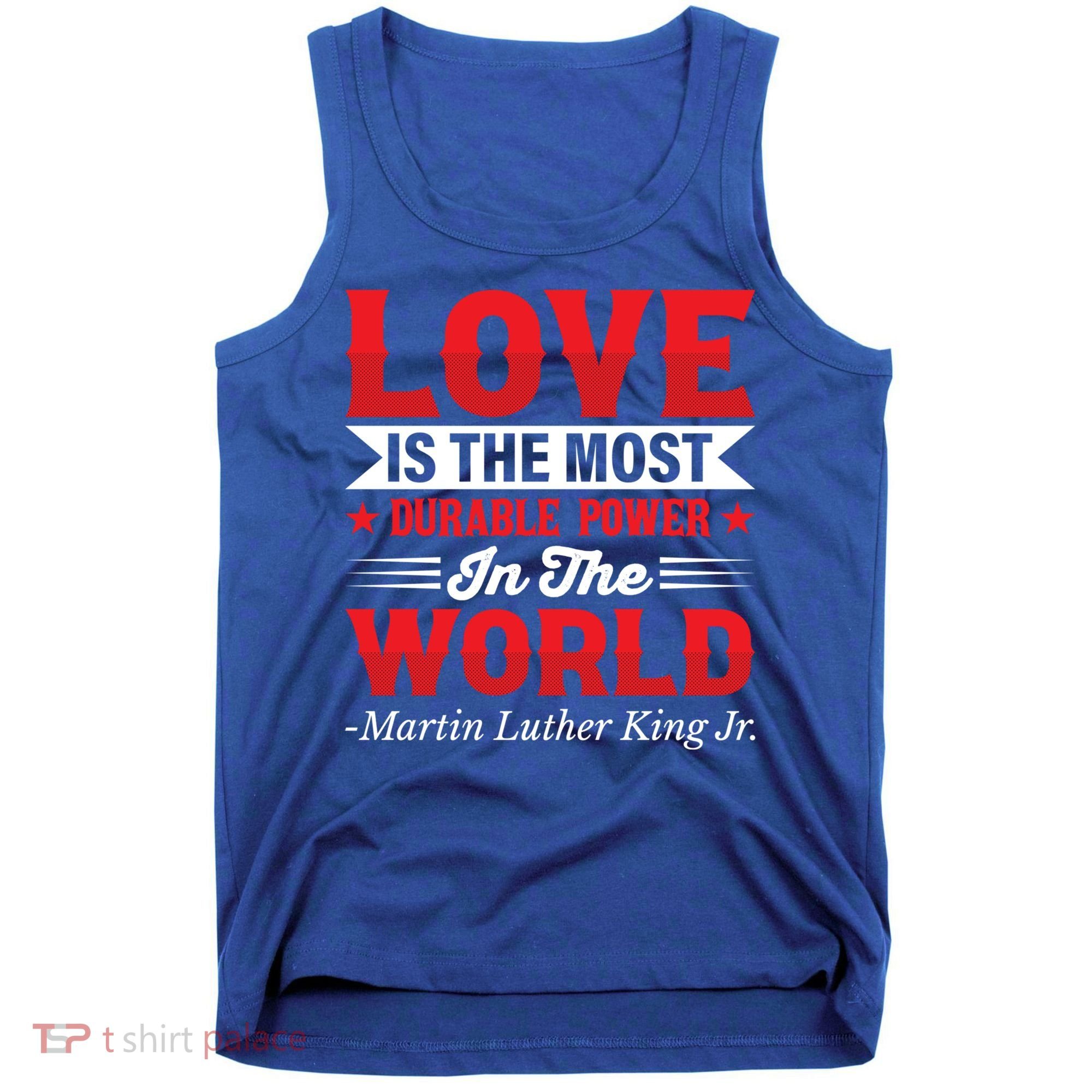 Martin Luther King Jr Gift Tank Top