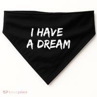 Martin Luther King Jr. Day I Have A Dream USA-Made Doggie Bandana thumb 0