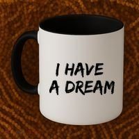 Martin Luther King Jr. Day I Have A Dream Coffee Mug thumb 2