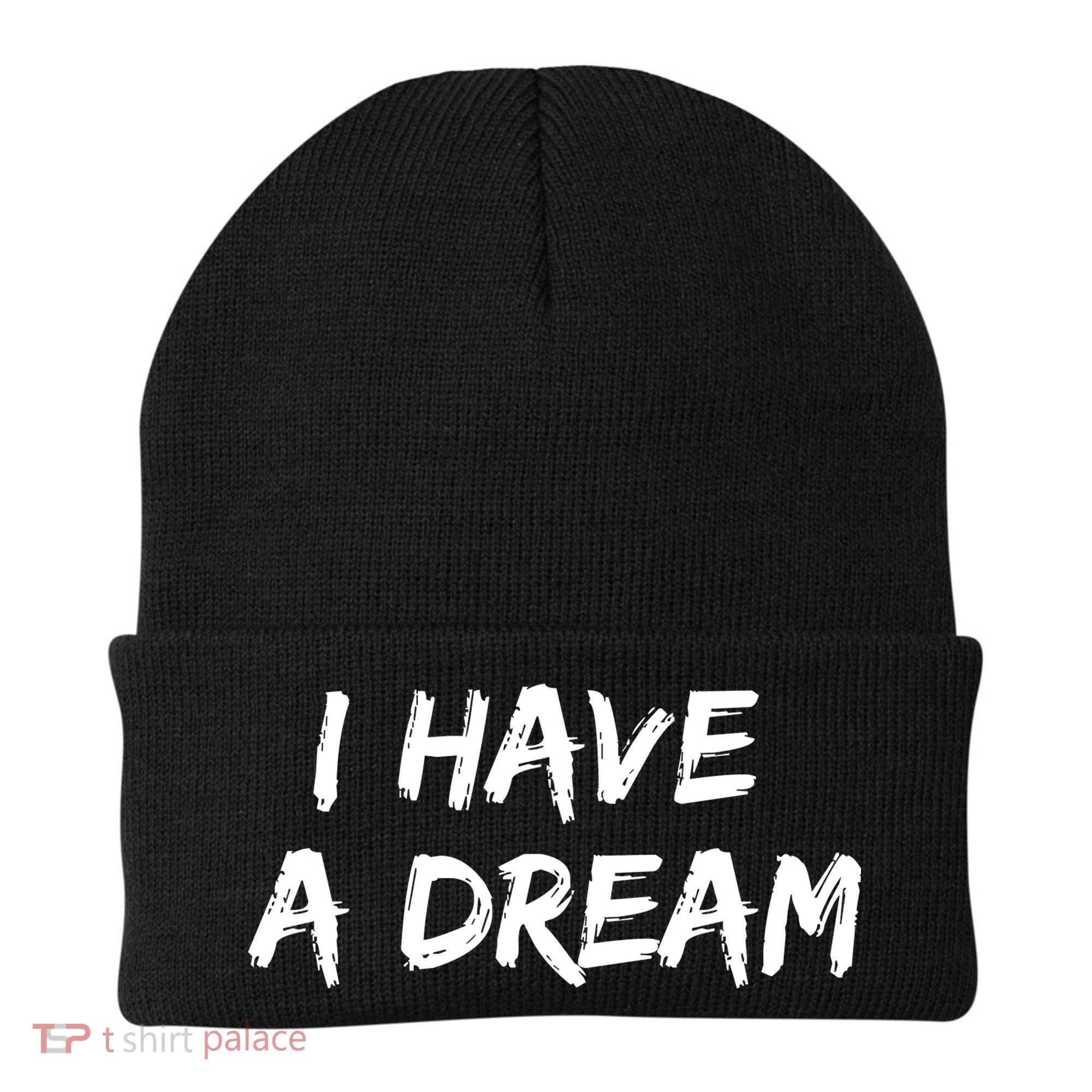 Martin Luther King Jr. Day I Have A Dream Beanie
