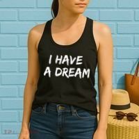 Martin Luther King Jr. Day I Have A Dream Women's Tank Top thumb 2