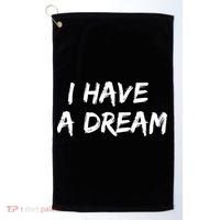 Martin Luther King Jr. Day I Have A Dream Golf Towel thumb 0