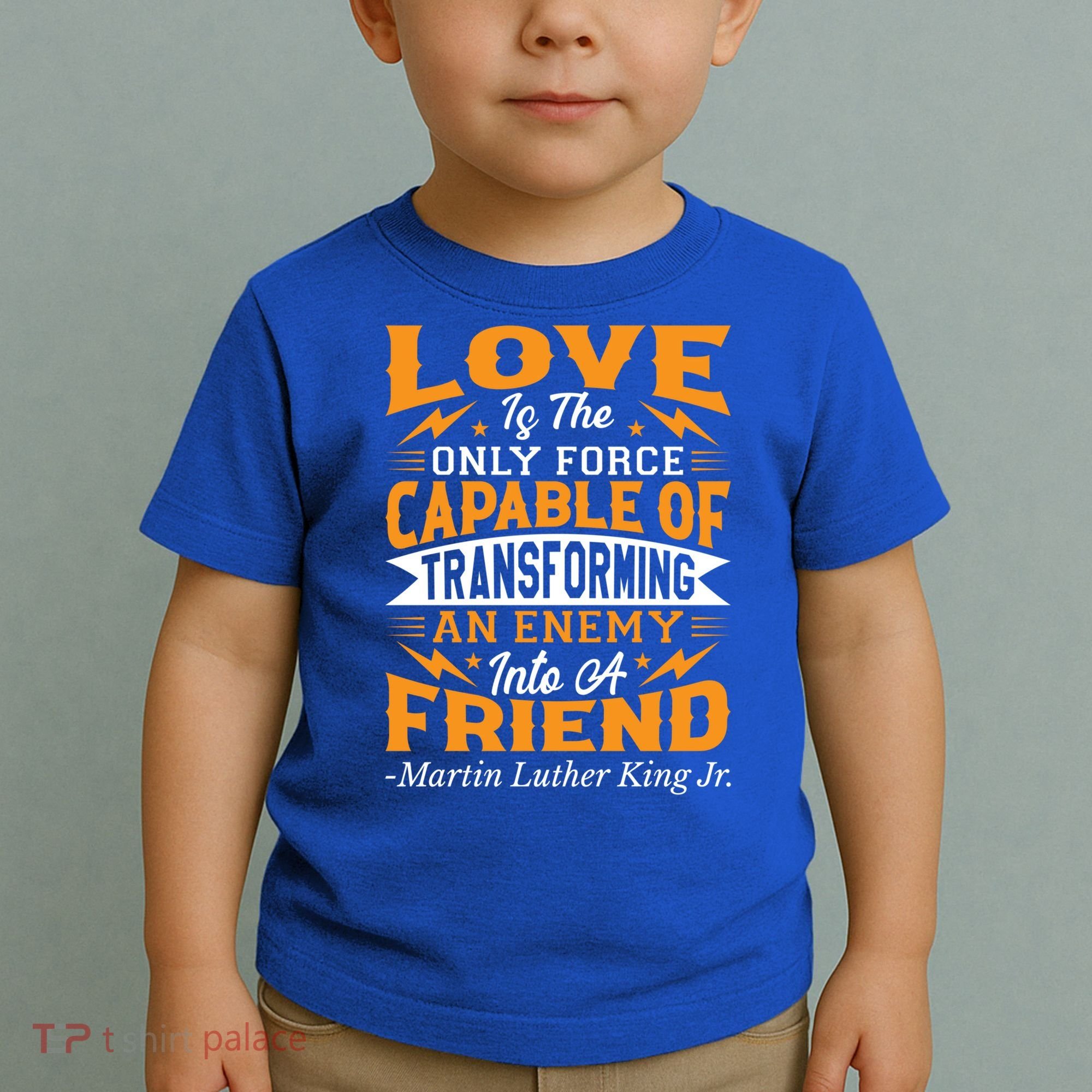 Martin Luther King Jr Great Gift Toddler T-Shirt