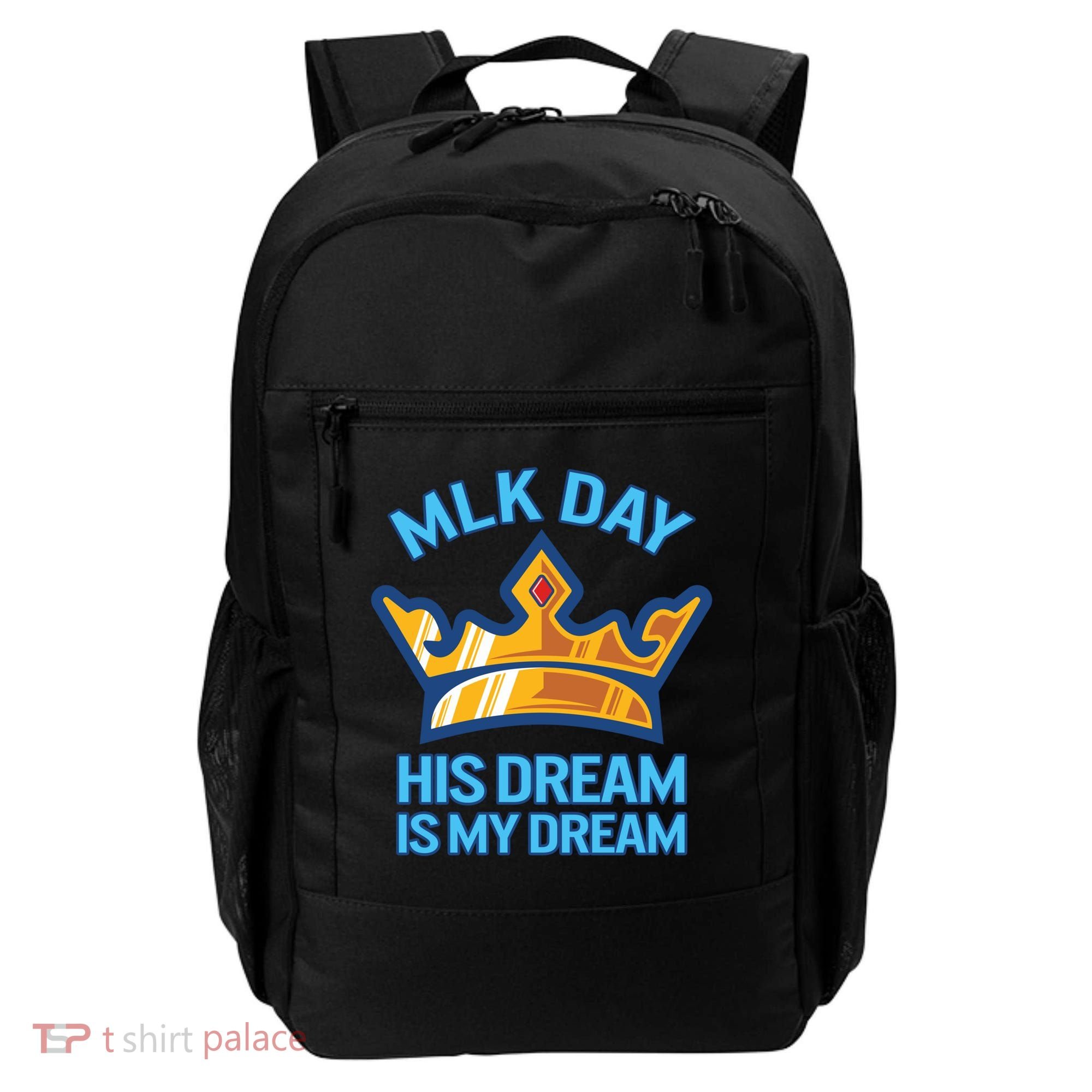Martin Luther King Mlk Jr Day His Dream Is My Dream Black Gift Backpack