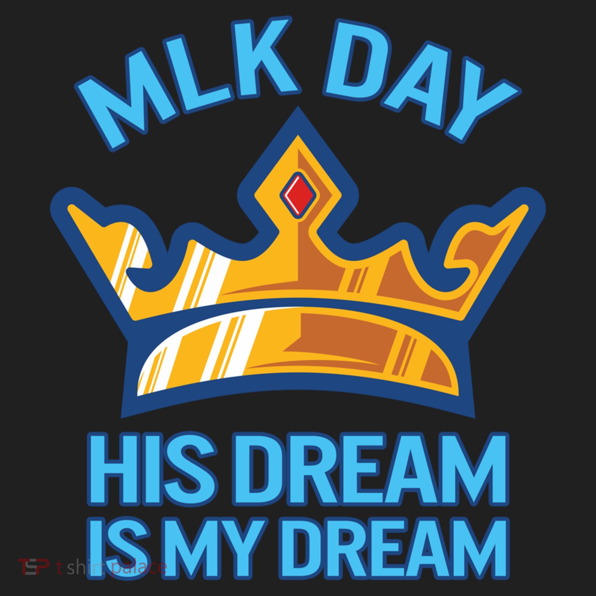 Martin Luther King Mlk Jr Day His Dream Is My Dream Black Gift Hat