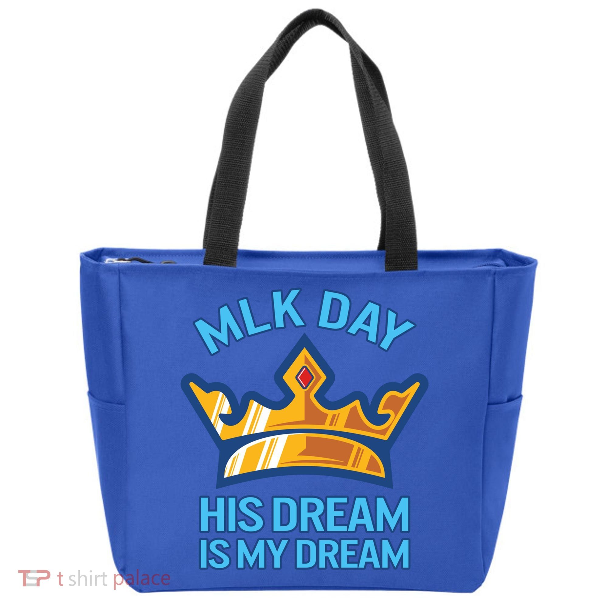 Martin Luther King Mlk Jr Day His Dream Is My Dream Black Gift Tote Bag