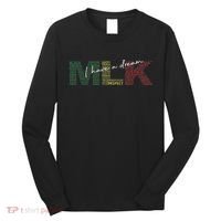 Martin Luther King Jr Day I Have A Dream Black History Month Long Sleeve Shirt thumb 0