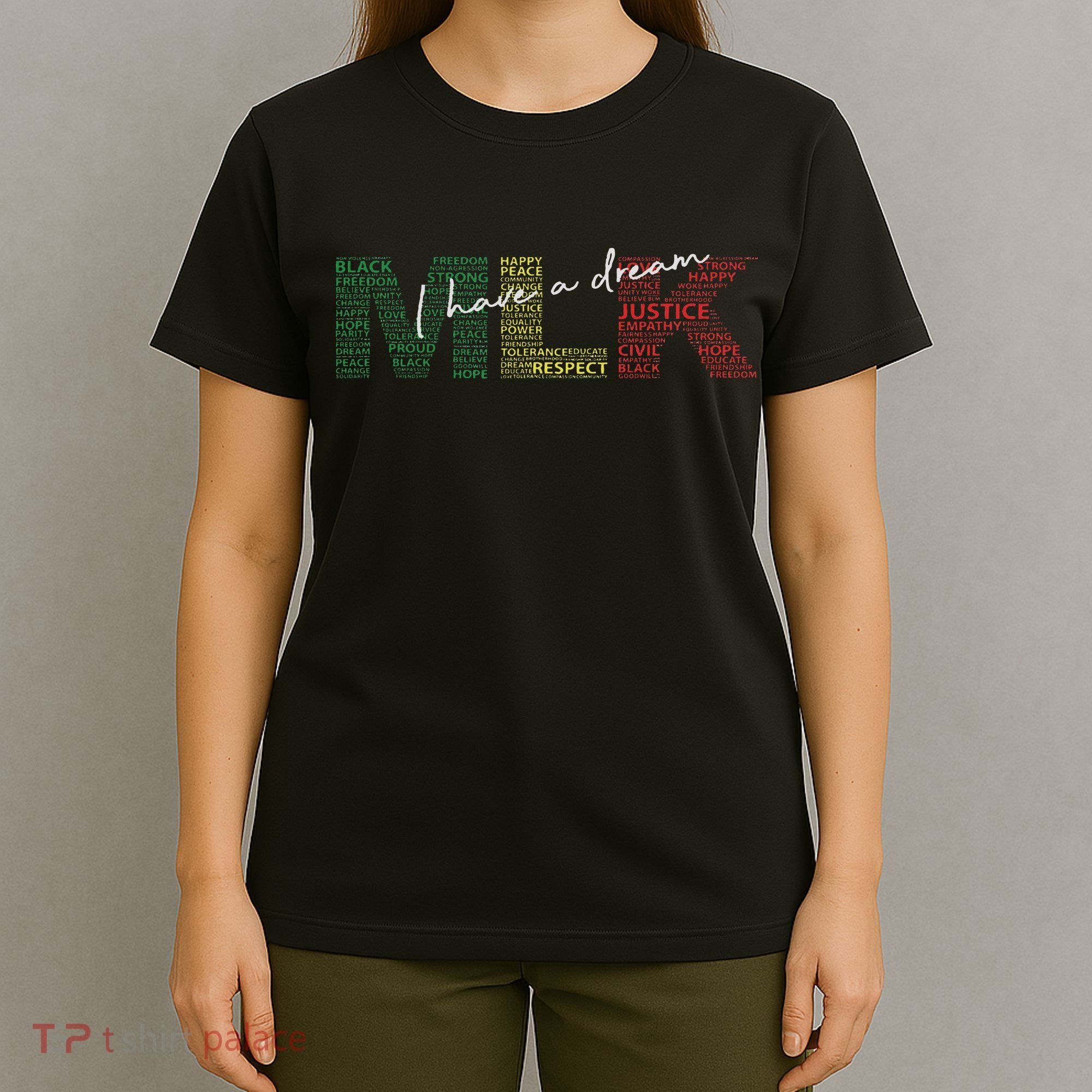 Martin Luther King Jr Day I Have A Dream Black History Month T-Shirt