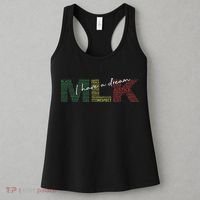 Martin Luther King Jr Day I Have A Dream Black History Month Women's Tank Top thumb 3