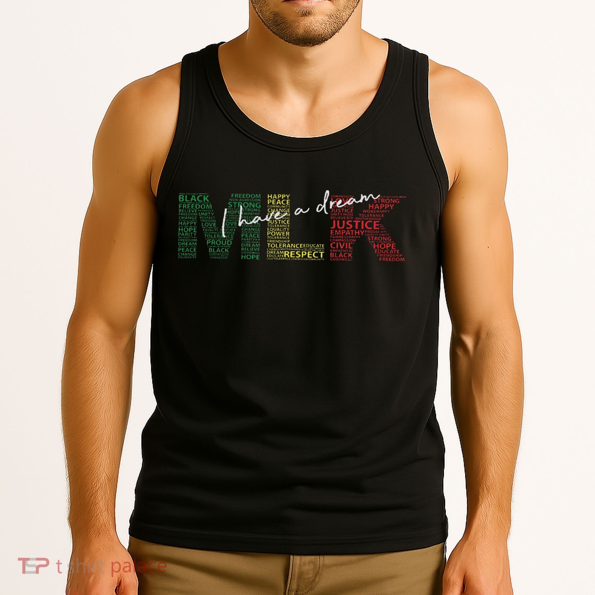 Martin Luther King Jr Day I Have A Dream Black History Month Tank Top