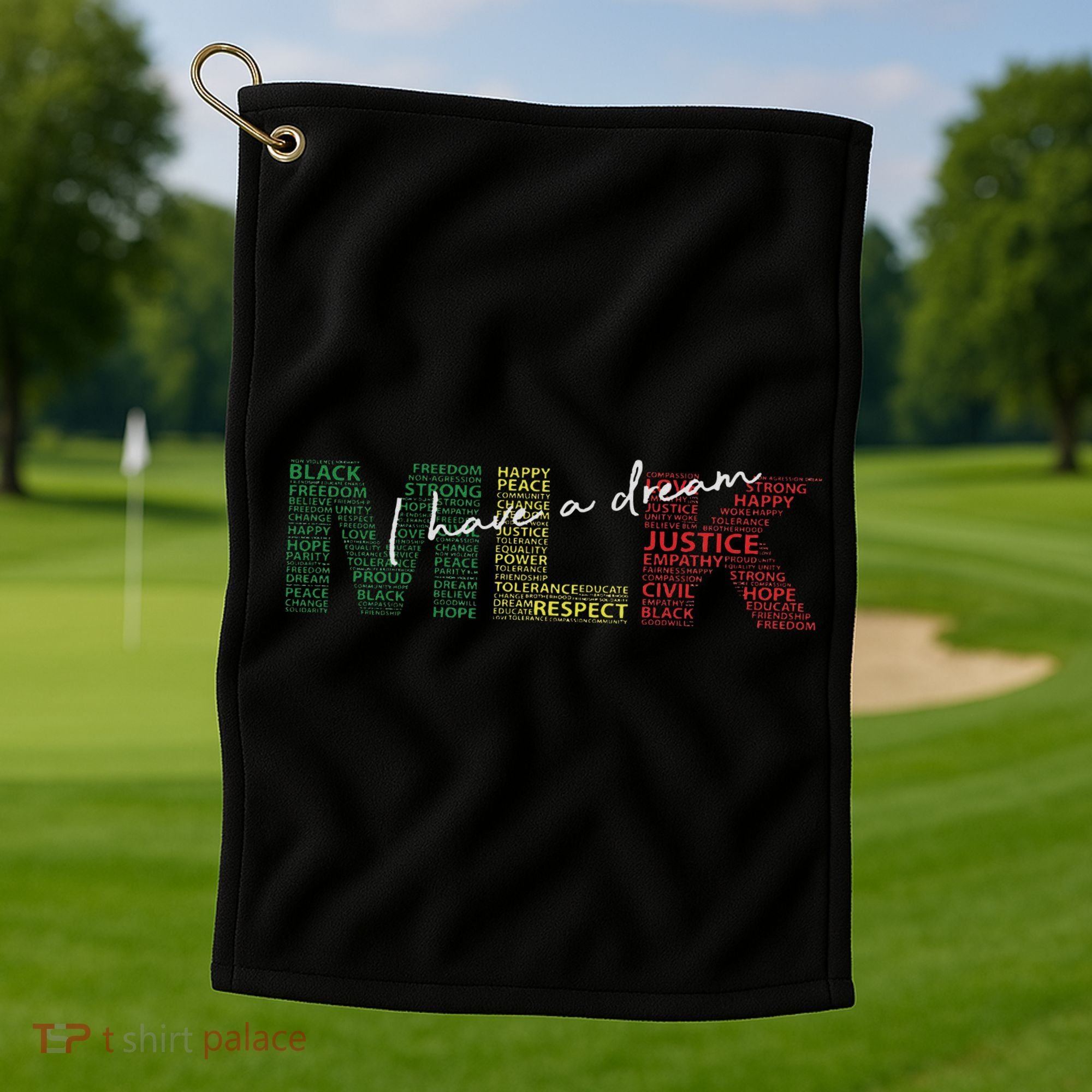 Martin Luther King Jr Day I Have A Dream Black History Month Golf Towel